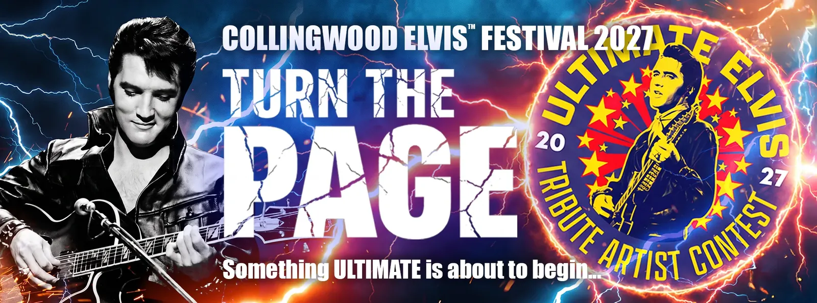 Collingwood Elvis Festival 2027 - Turn The Page. Something ULTIMATE is about to begin.